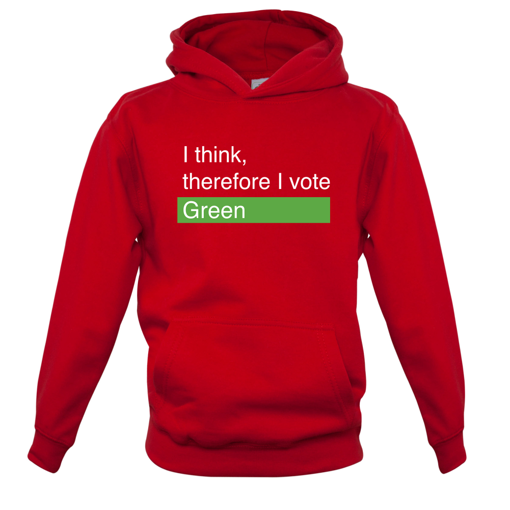 I think, therefore I vote Green Kids T Shirt
