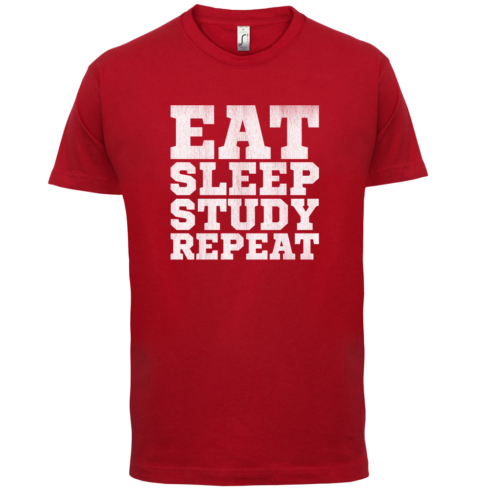 Eat Sleep Study Repeat T Shirt