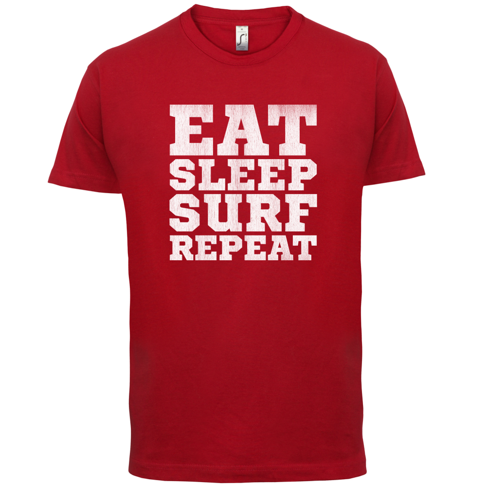 Eat Sleep Surf Repeat T Shirt