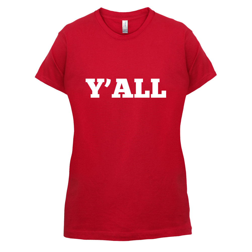 Y'all T Shirt