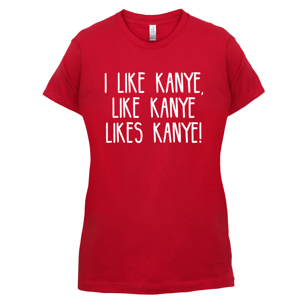 I like Kanye T Shirt