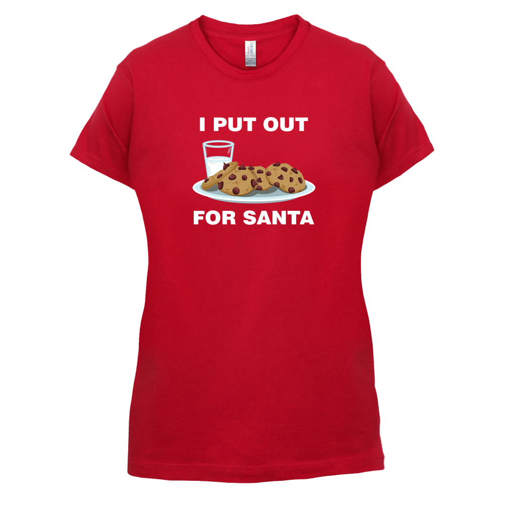 I Put Out For Santa T Shirt