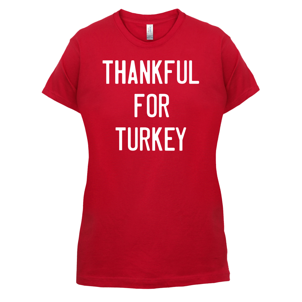 Thankful For Turkey T Shirt