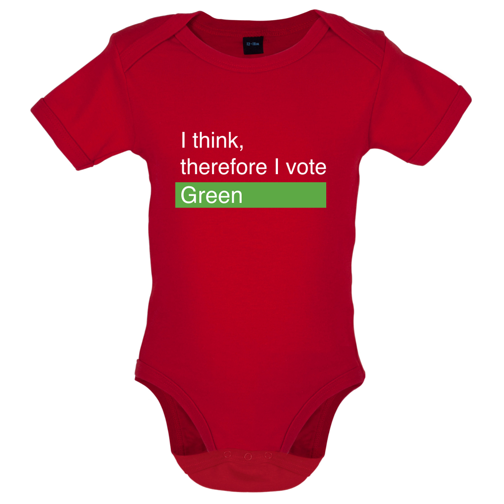 I think, therefore I vote Green Baby T Shirt
