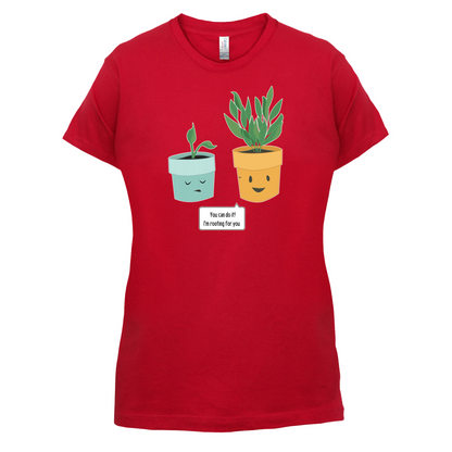 I'm Rooting For You T Shirt
