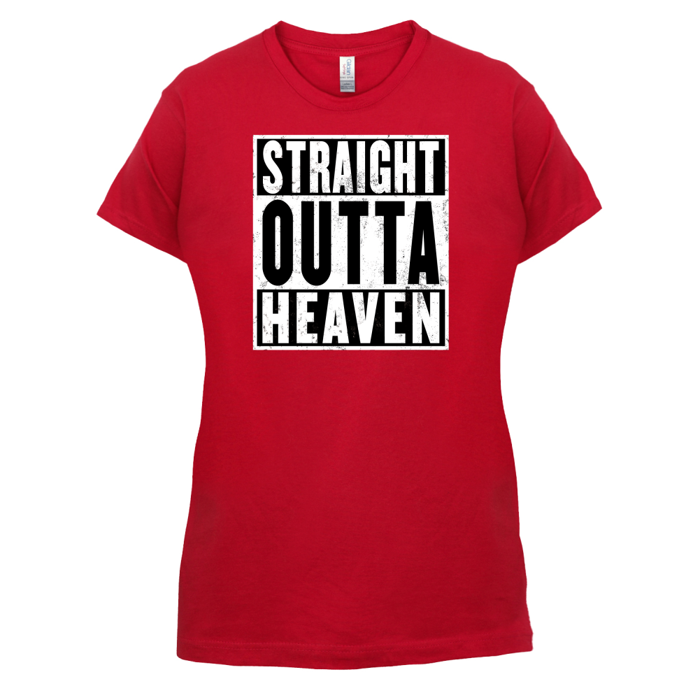 Straight Outta Heaven T Shirt