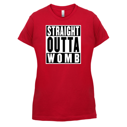 Straight Outta Womb T Shirt