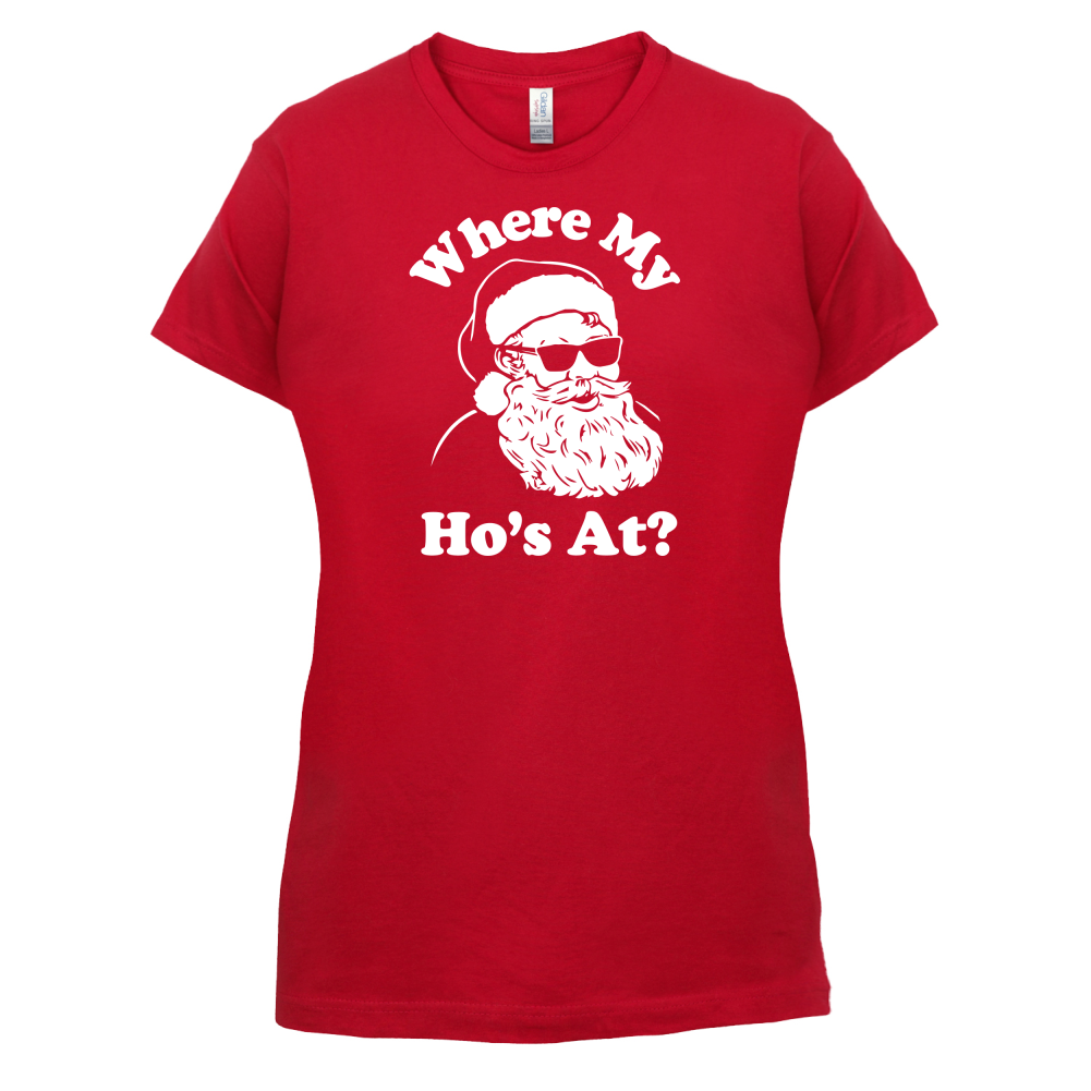 Where My Ho's At T Shirt