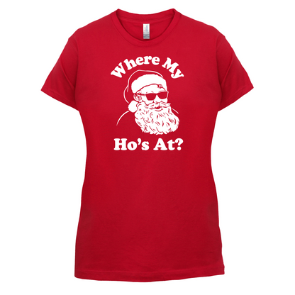 Where My Ho's At T Shirt