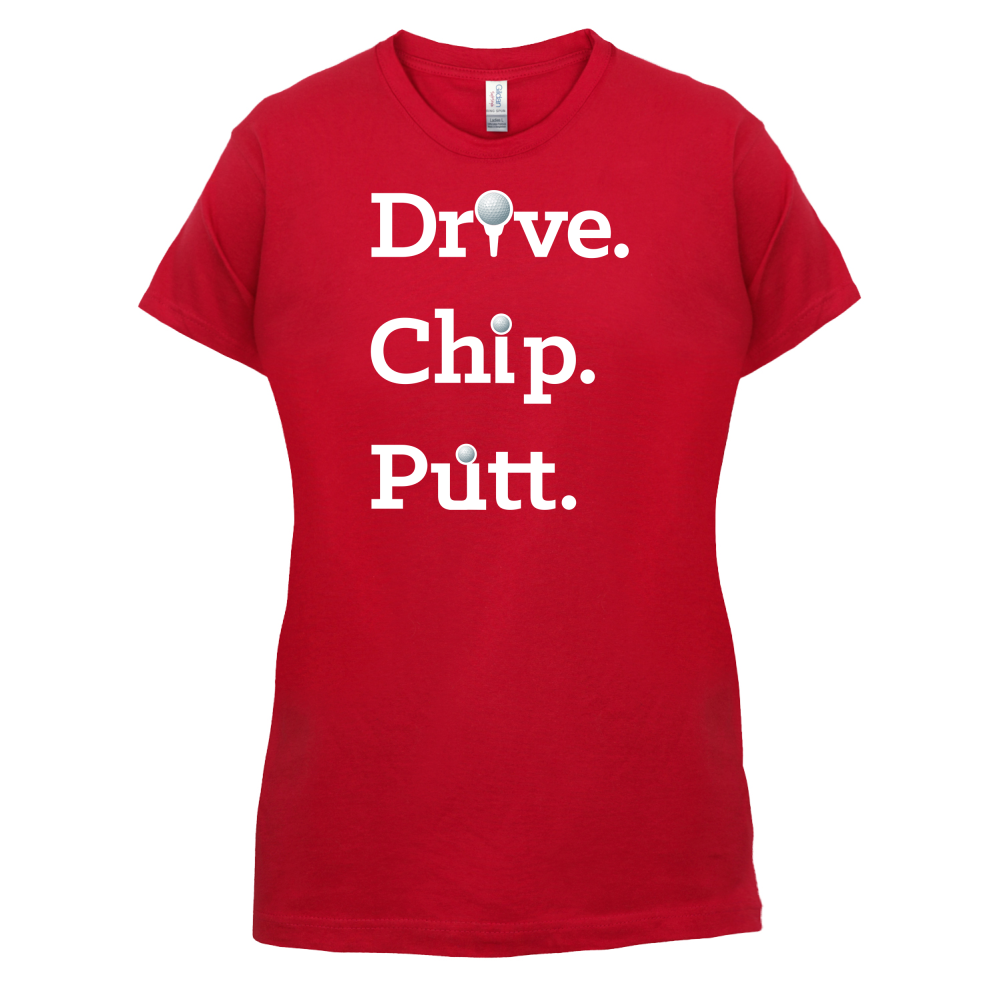 Drive Chip Putt T Shirt