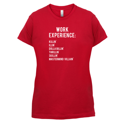 Work Experience T Shirt