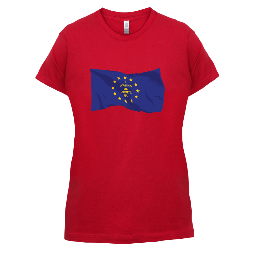 I Wanna Be Inside EU T Shirt
