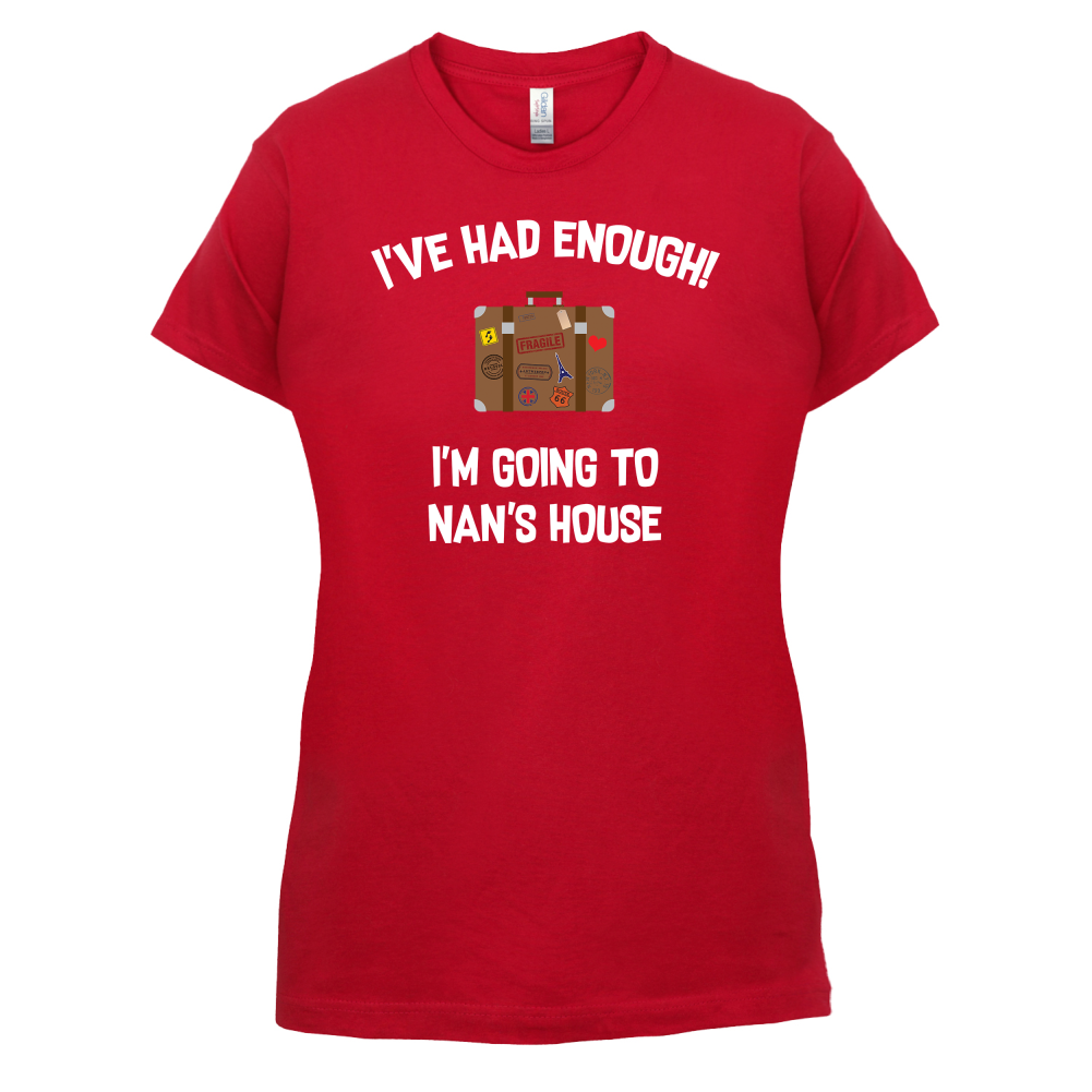 I'm Going To Nan's House T Shirt