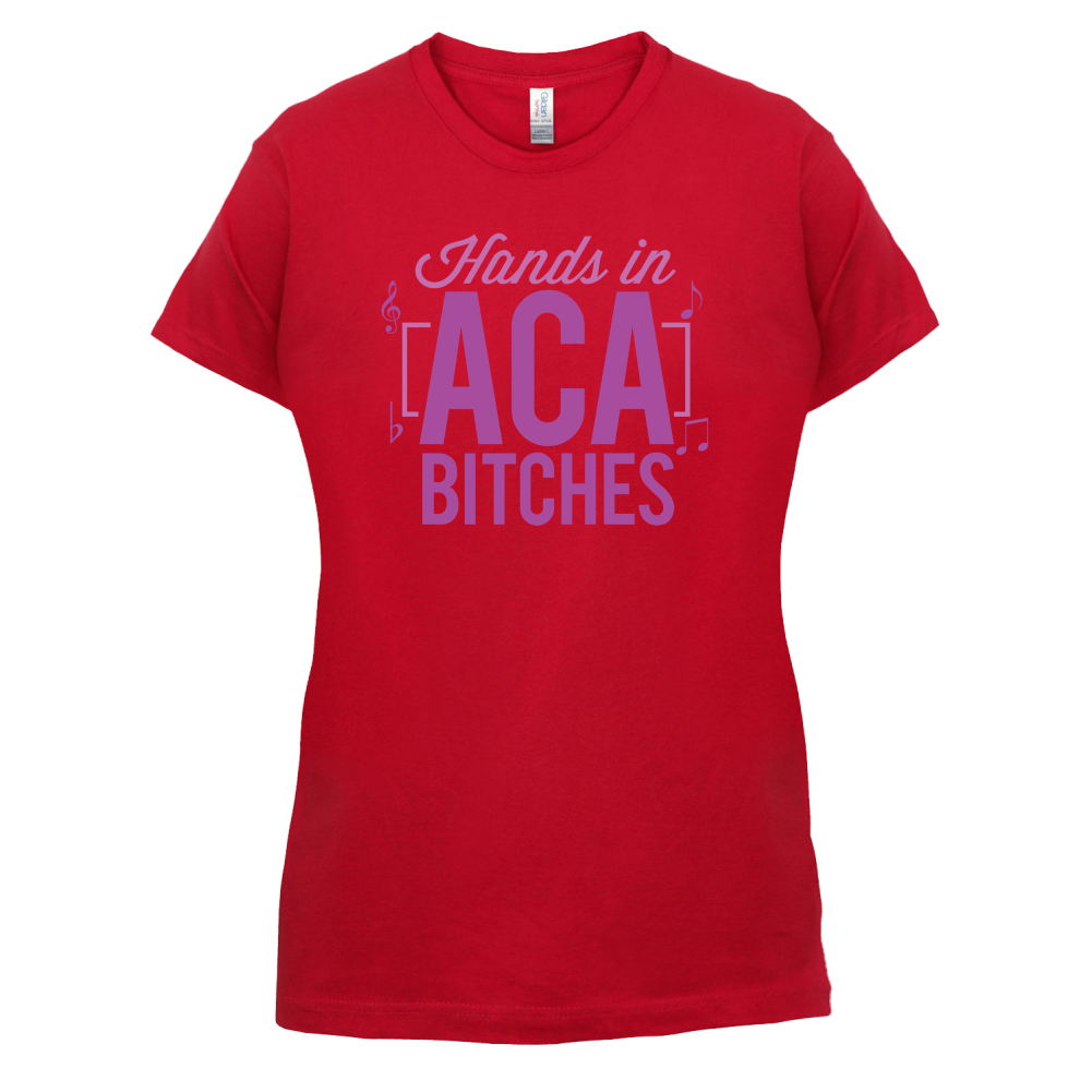 Hands In ACA Bitches T Shirt