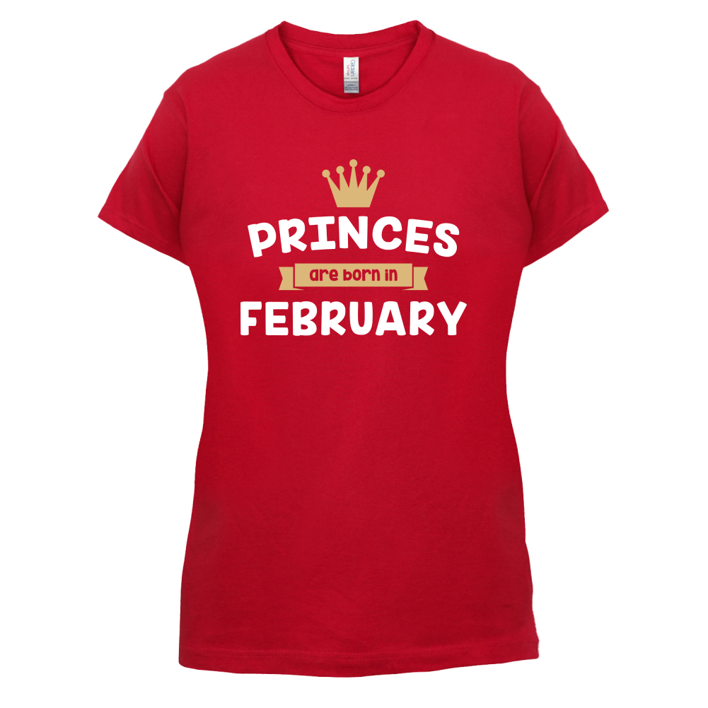 Princes Are Born In February T Shirt