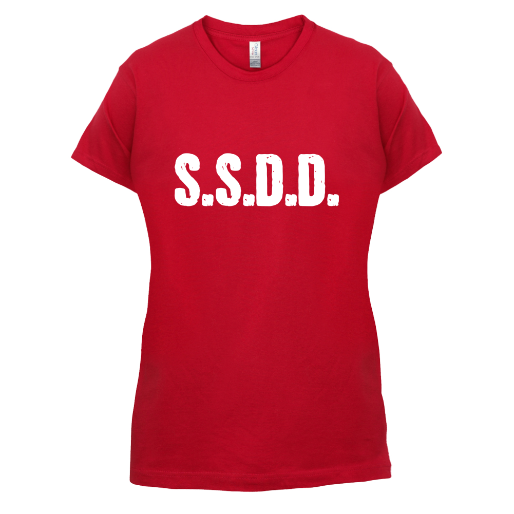 S.S.D.D T Shirt