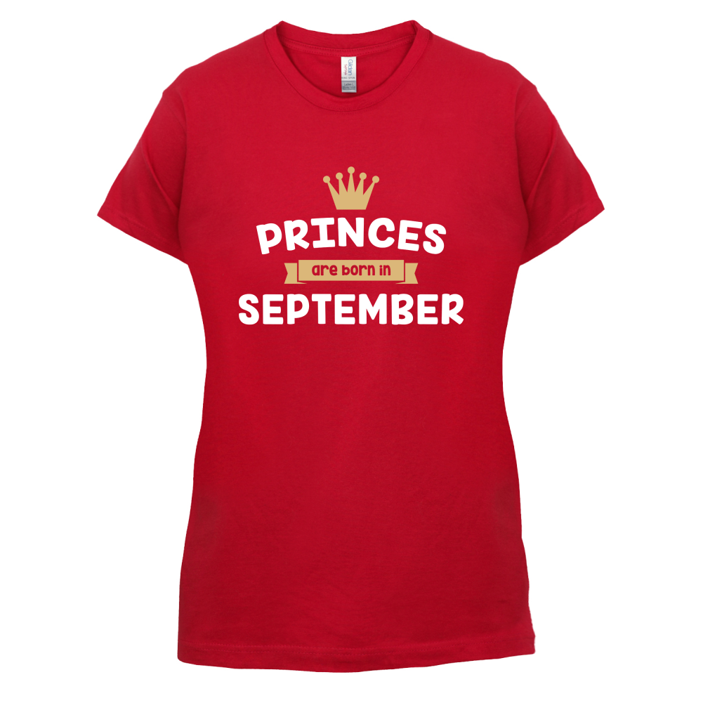 Princes Are Born In September T Shirt