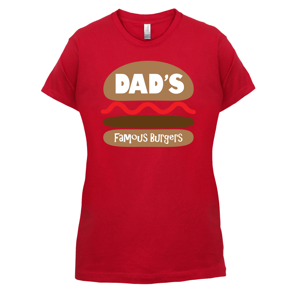 Dad's Famous Burgers T Shirt