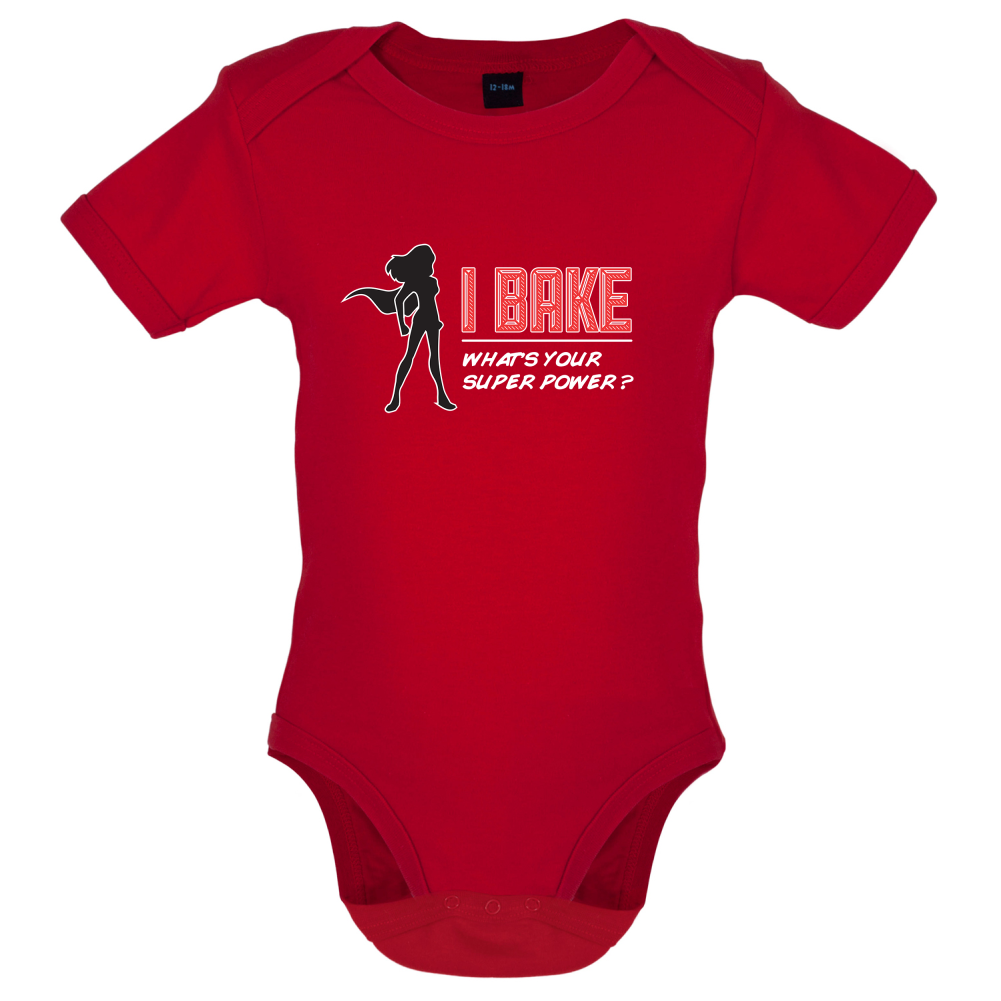 I Bake What's Your Super Power FEMALE DESIGN Baby T Shirt