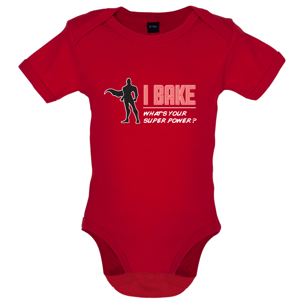 I Bake What's Your Super Power MALE Design Baby T Shirt