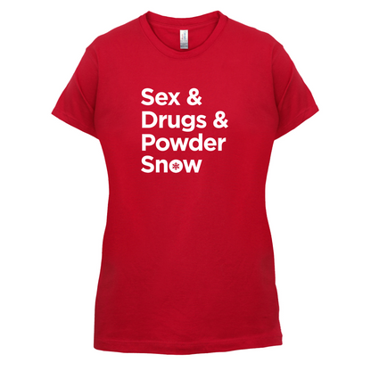 Sex & Drugs & Powder Ski T Shirt