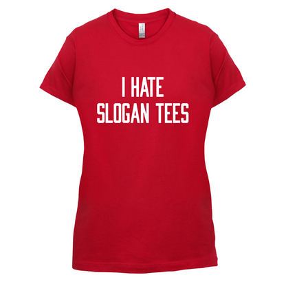 I Hate Slogan Tee's Kids T Shirt