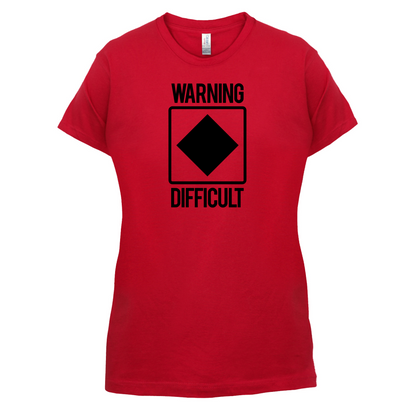 Warning Difficult T Shirt