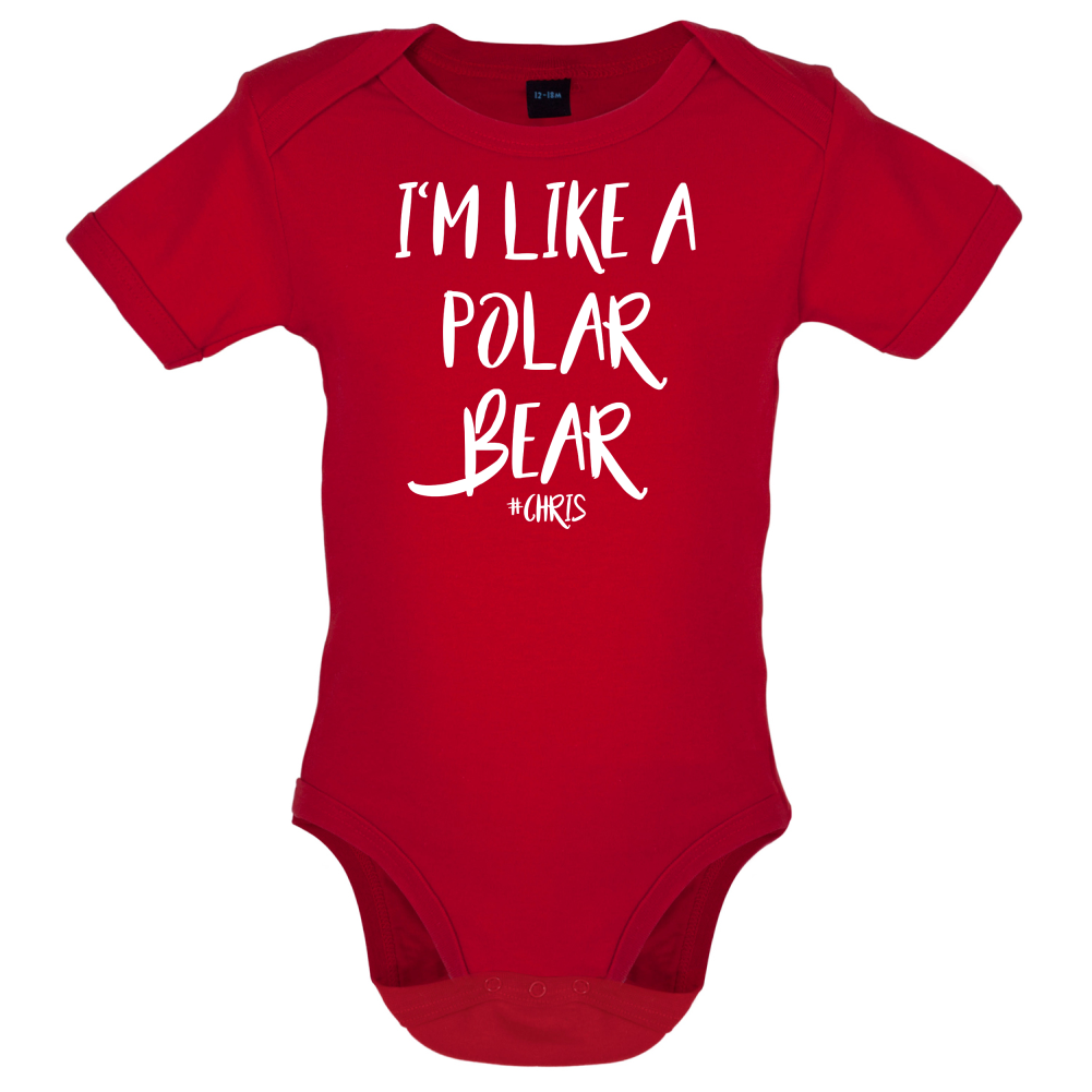I'm Like A Polar Bear Baby T Shirt