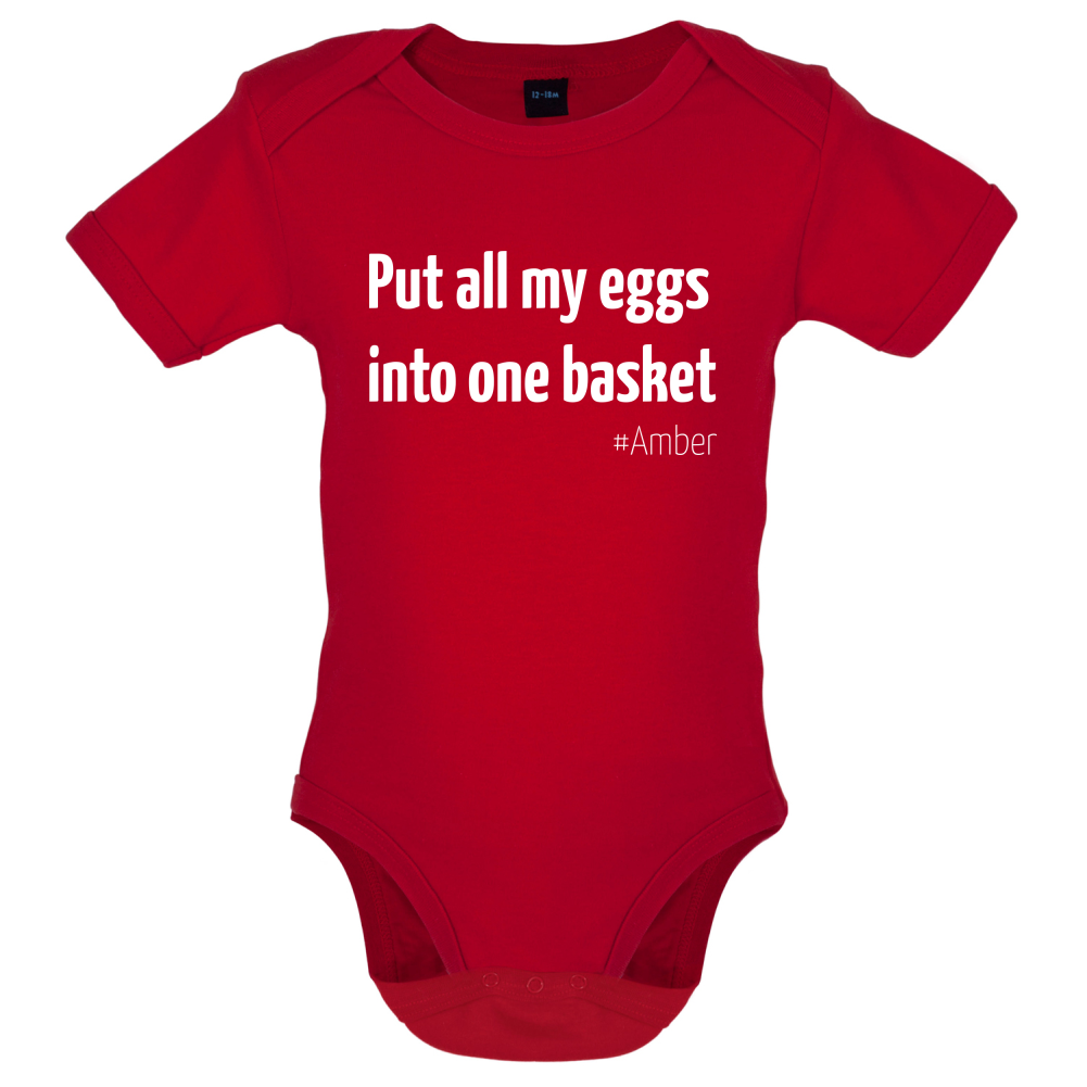 All My Eggs In One Basket Baby T Shirt
