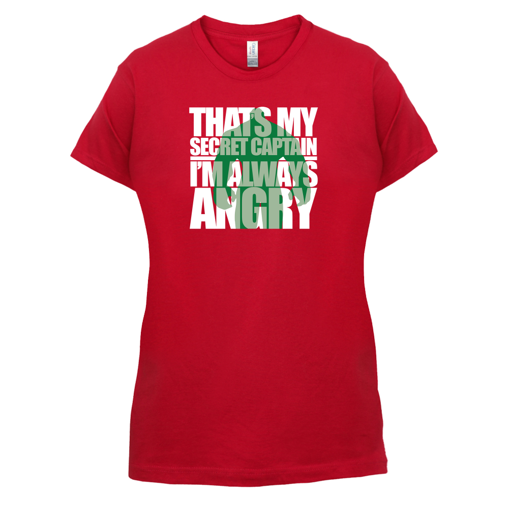 That's My Secret I'm Always Angry T Shirt