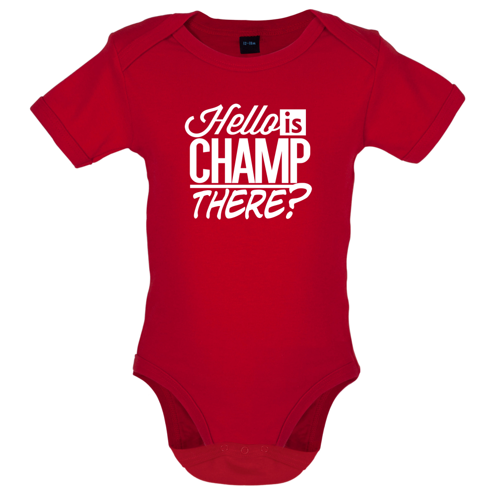 Is Champ There  Baby T Shirt