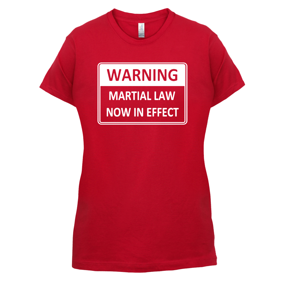 Warning Martial Law Now in Effect T Shirt
