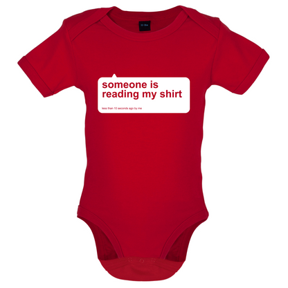 Someone Is Reading My Shirt Baby T Shirt
