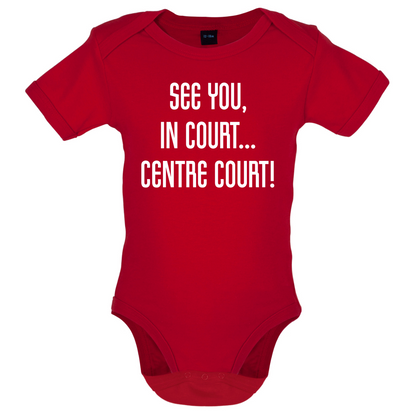See You In Court Baby T Shirt