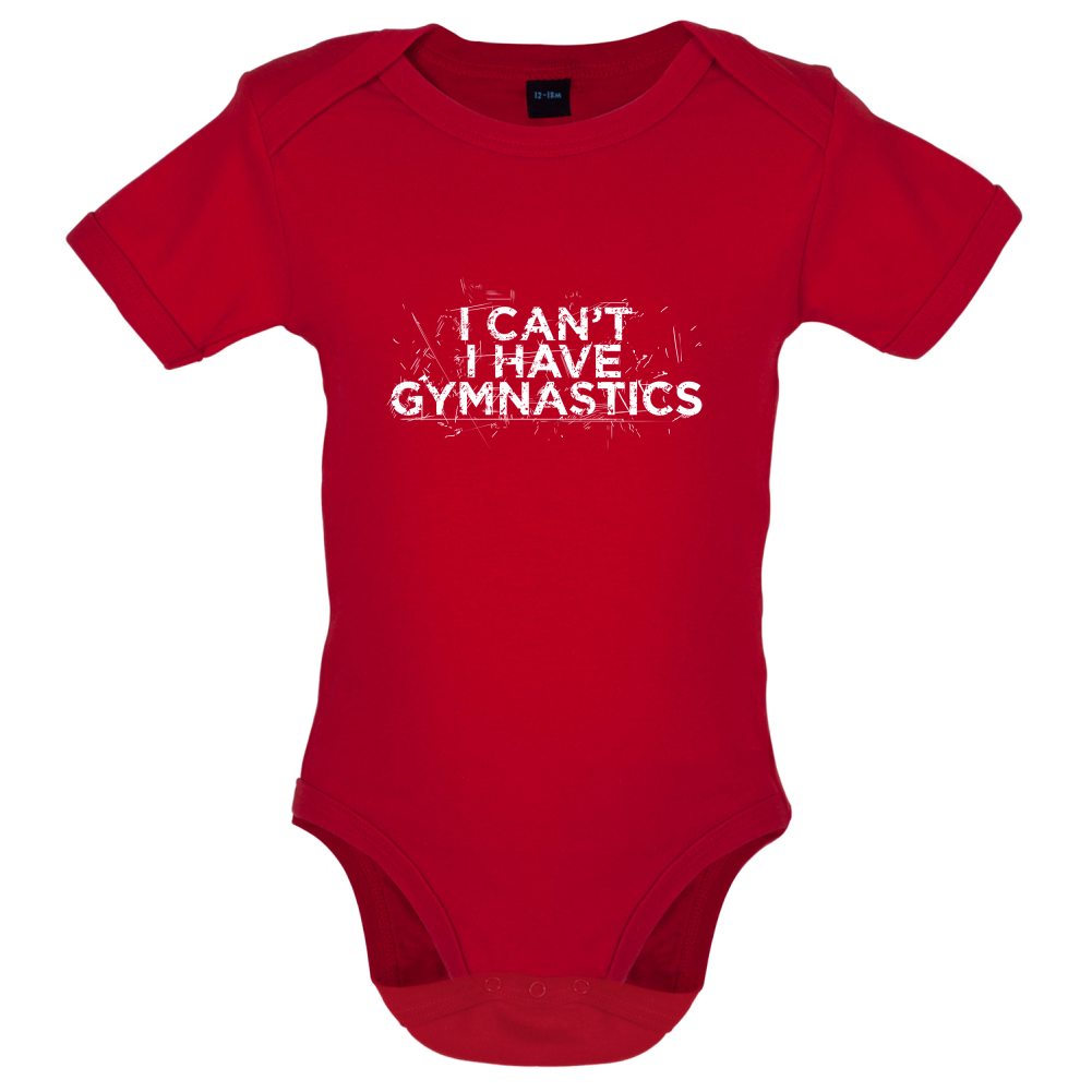 I Have Gymnastics  Baby T Shirt