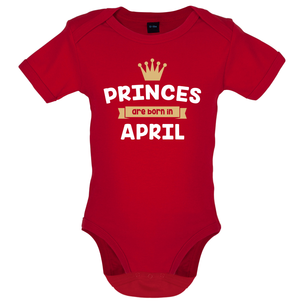 Princes Are Born In April Baby T Shirt