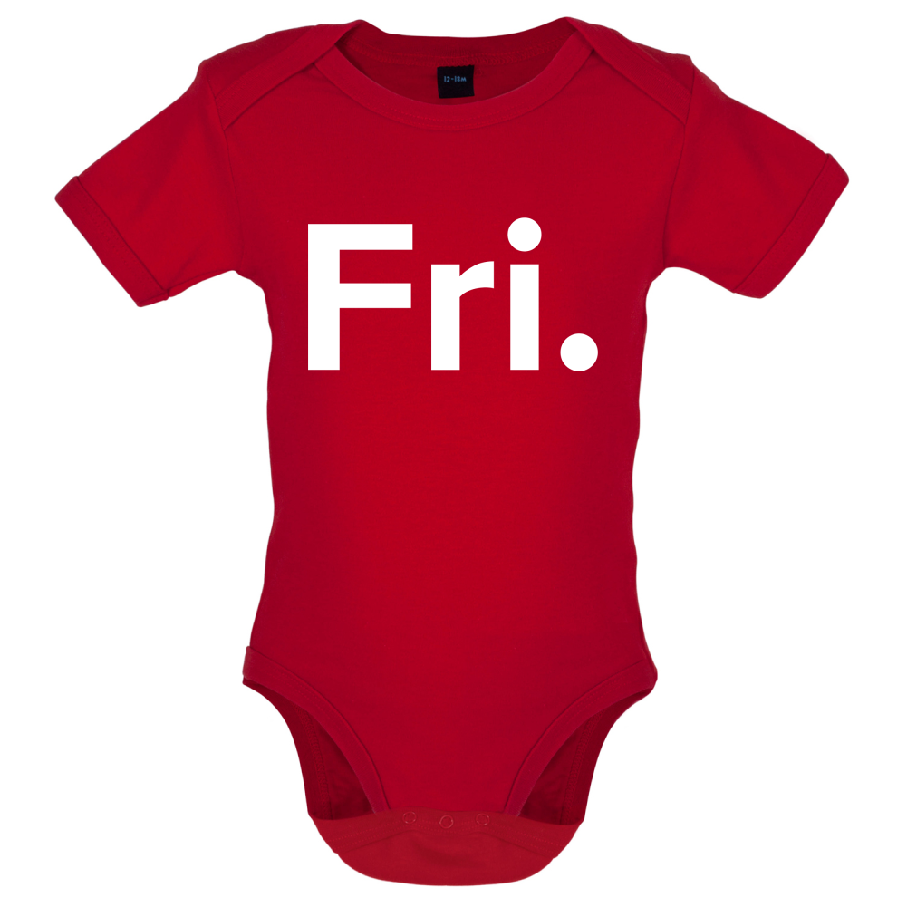 Weekday - Fri Baby T Shirt