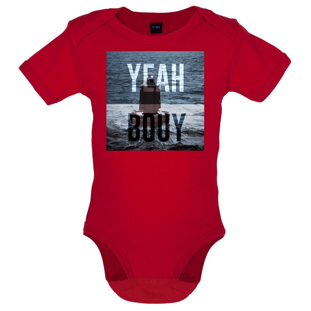 Yeah Buoy  Baby T Shirt