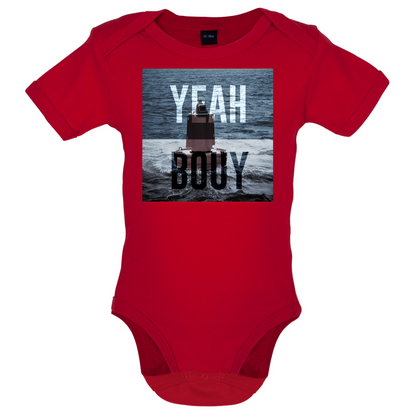 Yeah Buoy  Baby T Shirt