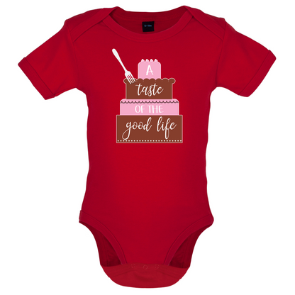 Taste The Good Life Baby T Shirt