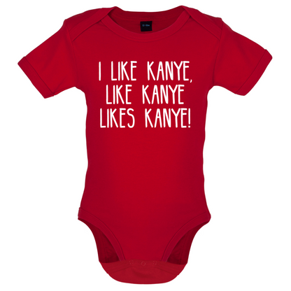 I like Kanye Baby T Shirt