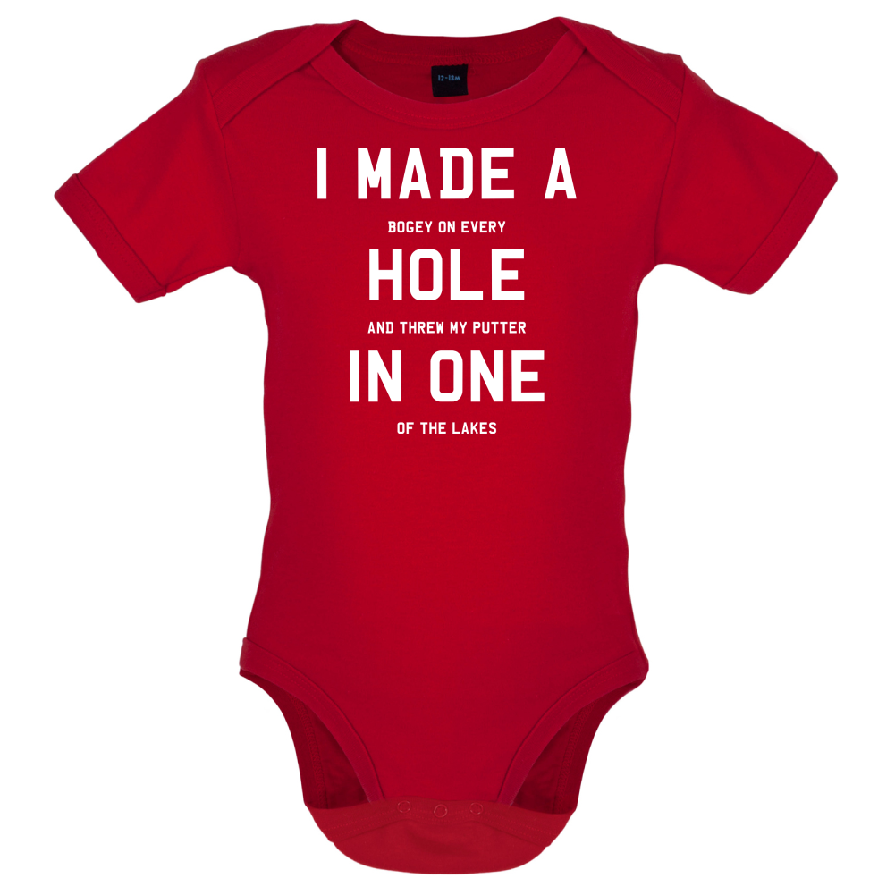 I Made A Hole In One Baby T Shirt