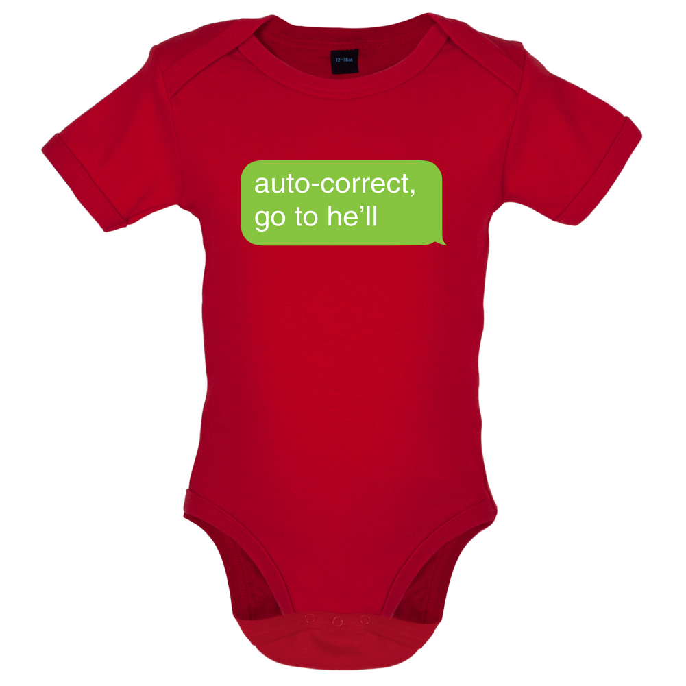 Auto Correct Go To He'll Baby T Shirt