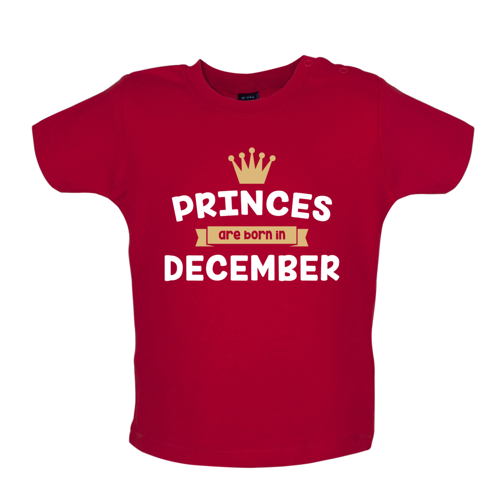 Princes Are Born In December Baby T Shirt