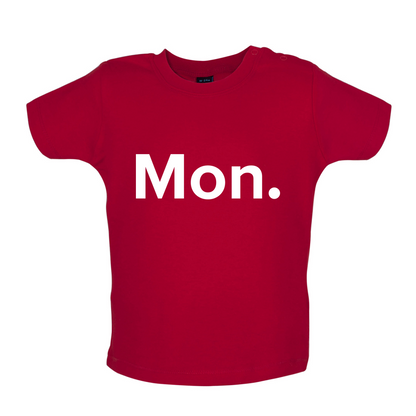 Weekday - Mon Baby T Shirt