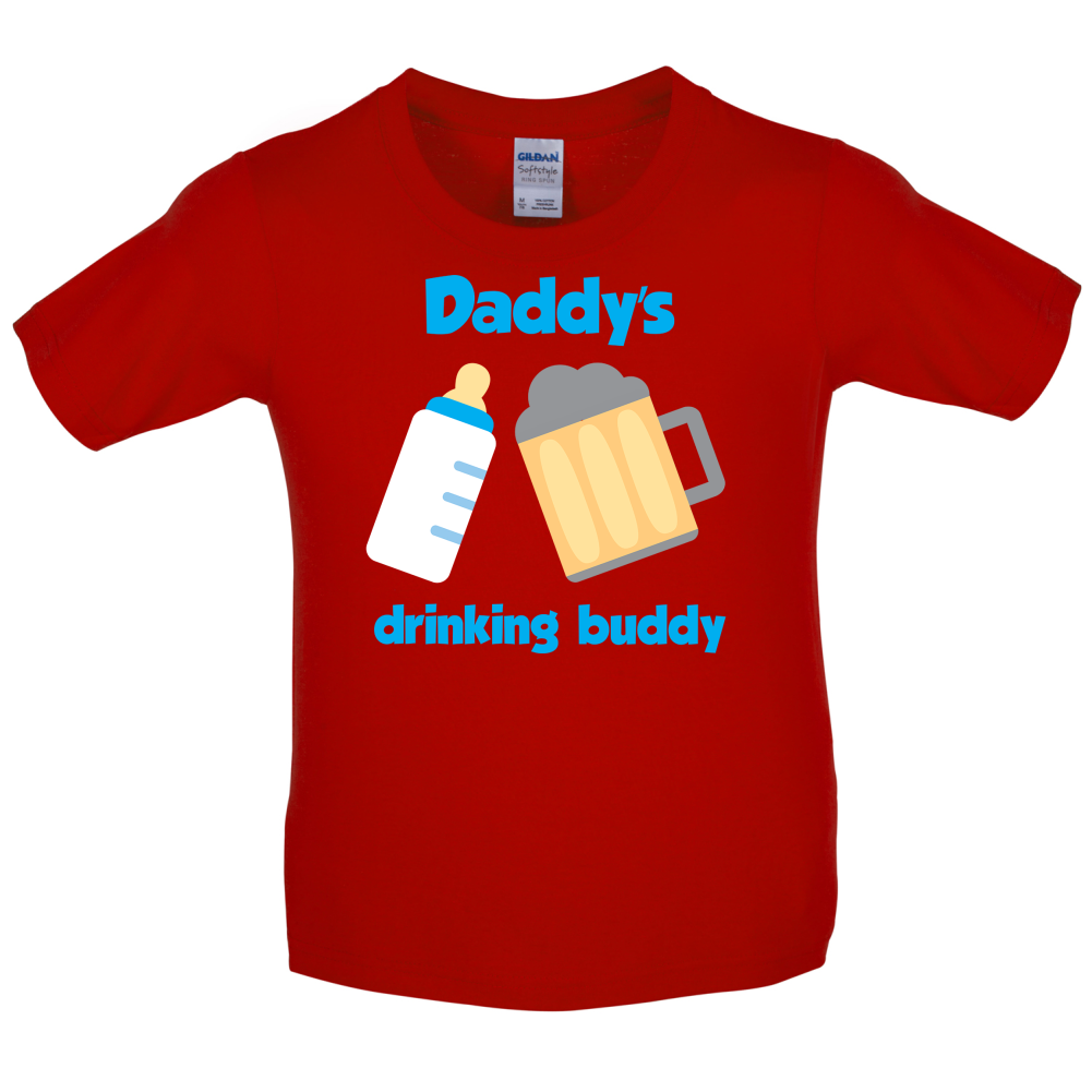 Daddy's Drinking Buddy Kids T Shirt