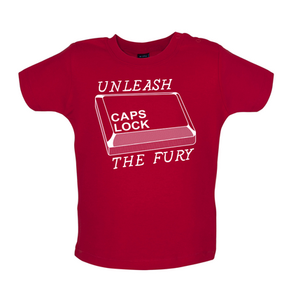 Unleash The Fury Baby T Shirt