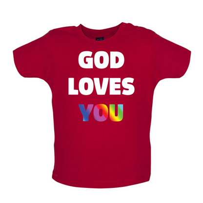 God Loves You Baby T Shirt