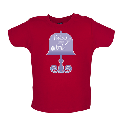 Bakers Gonna Bake Baby T Shirt