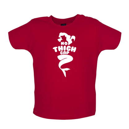 No Thigh Gap Baby T Shirt